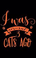 I was normal 3 cats ago