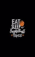 Eat Sleep Basketball Repeat: Blank Basketball Playbook Youth Coach Planning and Schedule OrganizerNotebook