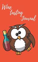 Wine tasting Journal: wine connoisseur gift, Wine log, taste rating booklet with 120 pages to track and rate wine