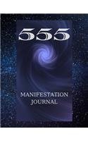 555 Manifestation Journal: Law of Attraction Workbook for the 55x5 Manifesting Technique