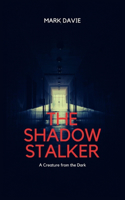 Shadow Stalker