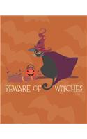 Beware of Witches