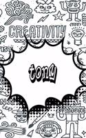 Tony: Blank Comic Book Doodle Story Telling Journal Notebook 120 Pages 6x9