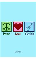 Peace Love Ukelele Journal
