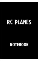 Rc Planes Notebook: Blank Lined Notebook Journal Gift Idea