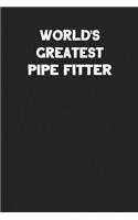 World's Greatest Pipe Fitter