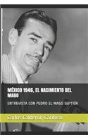 México 1946, El Nacimiento del Mago