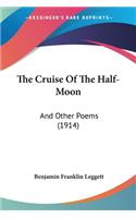 The Cruise Of The Half-Moon