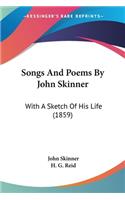 Songs And Poems By John Skinner