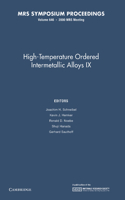 High-Temperature Ordered Intermetallic Alloys IX: Volume 646