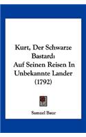 Kurt, Der Schwarze Bastard