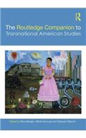 The Routledge Companion to Transnational American Studies