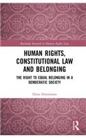 Human Rights, Constitutional Law and Belonging