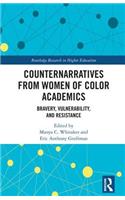 Counternarratives from Women of Color Academics