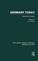 Germany Today (RLE: German Politics)