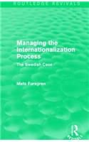 Managing the Internationalization Process (Routledge Revivals)