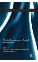 Waste Management in Spatial Environments