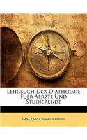 Lehrbuch Der Diathermie Fuer Aerzte Und Studierende