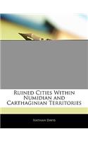 Ruined Cities Within Numidian and Carthaginian Territories