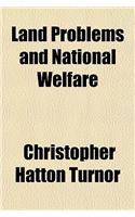Land Problems and National Welfare