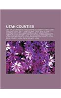 Utah Counties: List of Counties in Utah, Garfield County, Utah, Utah County, Utah, Salt Lake County, Utah, Box Elder County, Utah(English)