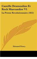 Camille Desmoulins Et Roch Marcandier V1
