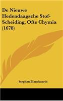 de Nieuwe Hedendaagsche Stof-Scheiding, Ofte Chymia (1678)