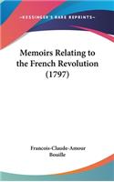 Memoirs Relating to the French Revolution (1797)