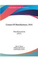 Census of Manufactures, 1914