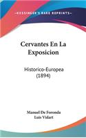 Cervantes En La Exposicion