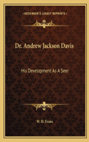 Dr. Andrew Jackson Davis