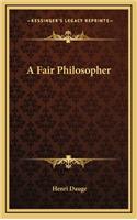 A Fair Philosopher