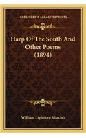 Harp Of The South And Other Poems (1894): (English)