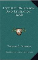 Lectures on Reason and Revelation (1868)