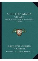 Schiller's Maria Stuart