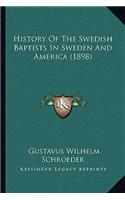 History Of The Swedish Baptists In Sweden And America (1898)