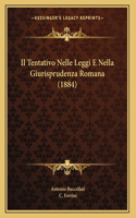 Il Tentativo Nelle Leggi E Nella Giurisprudenza Romana (1884)