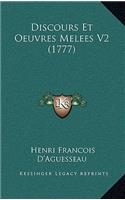 Discours Et Oeuvres Melees V2 (1777)