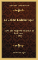 Celibat Ecclesiastique