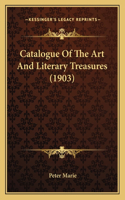 Catalogue of the Art and Literary Treasures (1903)