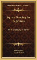 Square Dancing for Beginners