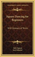 Square Dancing for Beginners
