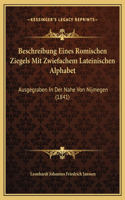 Beschreibung Eines Romischen Ziegels Mit Zwiefachem Lateinischen Alphabet