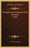 The Origin And Development Of The Pycnidium (1919)
