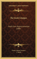 The Greek Liturgies