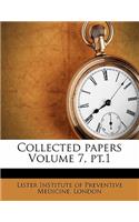 Collected Papers Volume 7, Pt.1