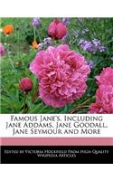 Famous Jane's, Including Jane Addams, Jane Goodall, Jane Seymour and More: (English)