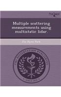 Multiple Scattering Measurements Using Multistatic Lidar