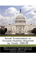 Sexual Victimization in Juvenile Facilities Reported by Youth, 2008-09