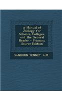 A Manual of Zoology for Schools, Colleges, and the General Reader